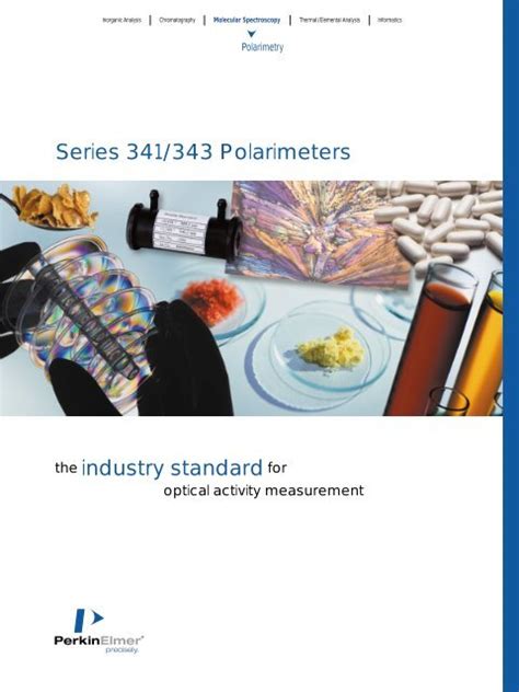 the industry standardfor Series 341/343 Polarimeters 